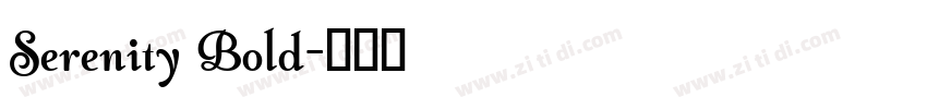 Serenity Bold字体转换 Serenity Bold字体转换